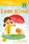 Picture of I Am Kind: The Positive Power Series: A Positive Power Story